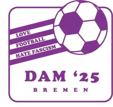 DAM'25 Bremen - Love Football, Hate Racism